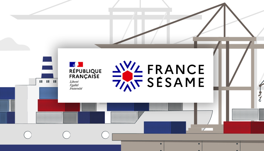 Extension de France Sésame sur de nouveaux sites portuaires et aéroportuaires métropolitains