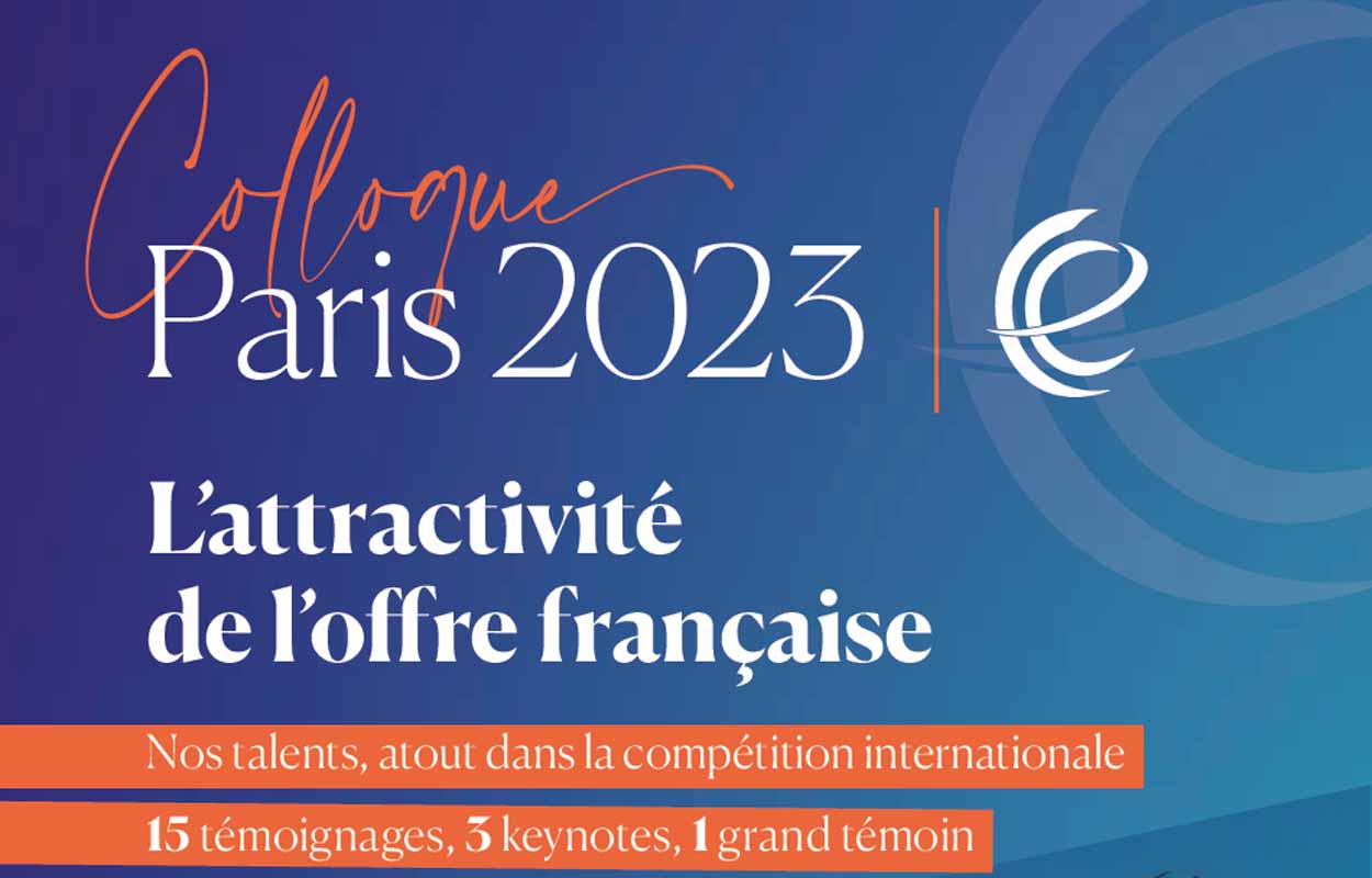 L'attractivité de l'offre française au programme du colloque CCE Paris 2023