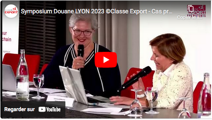 Symposium Douane LYON 2023 ©Classe Export - Cas pratiques des risques douaniers et fiscaux