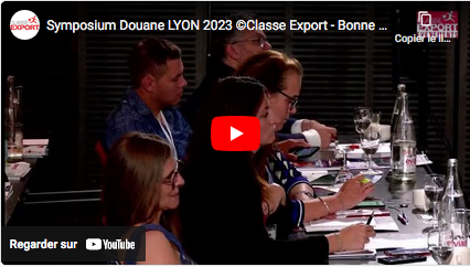 Symposium Douane LYON 2023 ©Classe Export - Bonne gouvernance douanière et gestion des risques