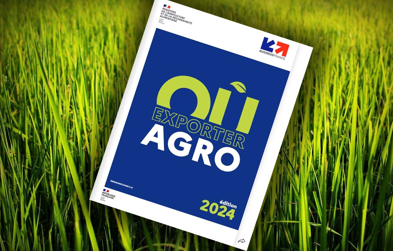 Business France publie son nouveau livre blanc sur l’exportation de produits agricoles et agroalimentaires